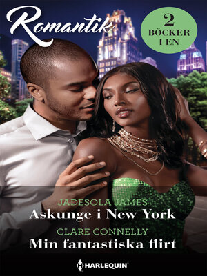 cover image of Askunge i New York / Min fantastiska flirt